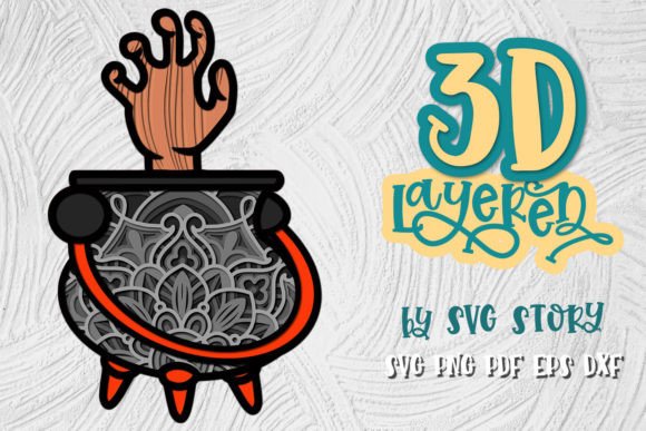 3D Layered Hand in Cauldron SVG for Autumn Laser Cutting