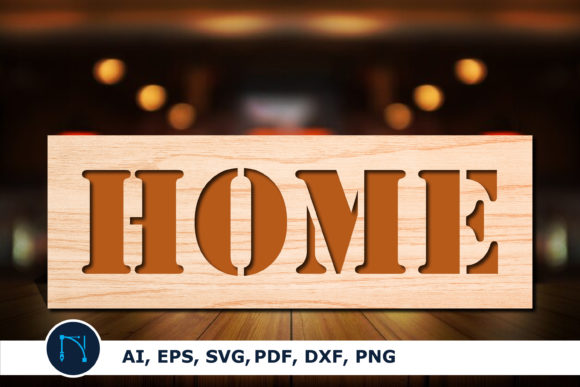 Home Sign Laser Cut 3d Svg for Signs