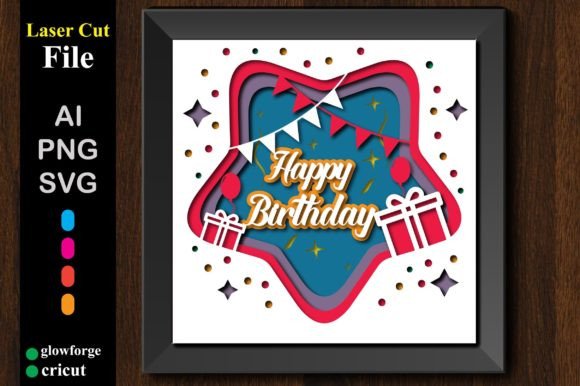 Paper Cut Happy Birthday Shadow Box SVG for Laser Cutting
